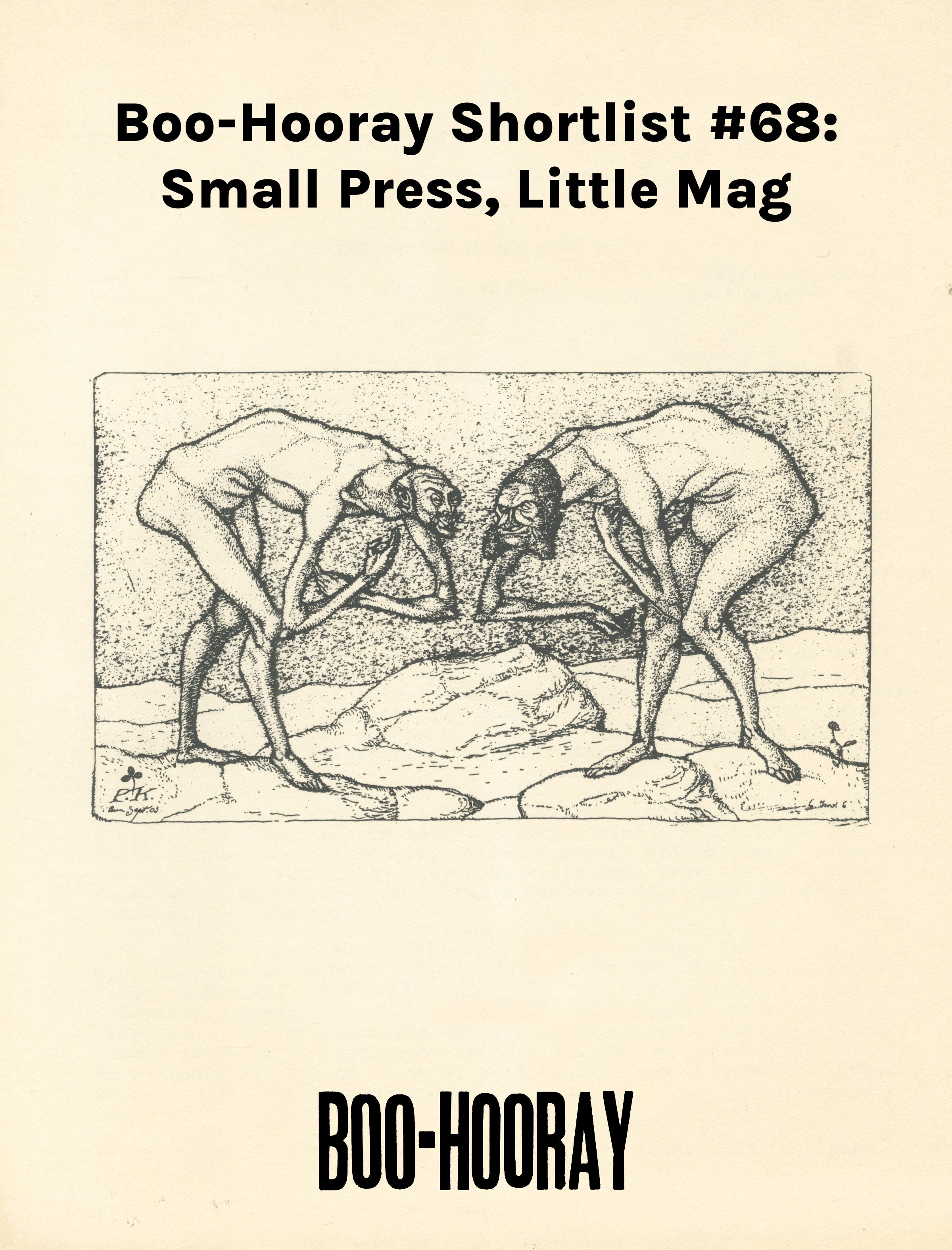 Shortlist #68: Small Press, Little Mag