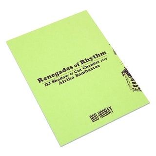 RENEGADES OF RHYTHM: DJ SHADOW & CUT CHEMIST PLAY AFRIKA BAMBAATAA - TOUR BOOK