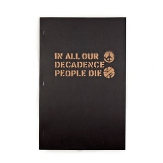 Item #4015 IN ALL OUR DECADENCE PEOPLE DIE 1ST EDITION. BOO-HOORAY / CRASS
