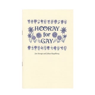 Item #4024 HOORAY FOR GAY EXHIBIT CATALOG. BOO-HOORAY / Jon Savage / Brenda Marston