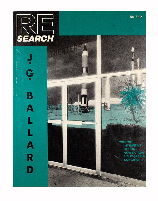 Item #4155 RE/Search #8/9: J. G. Ballard. V. Vale, eds Andrea Juno.