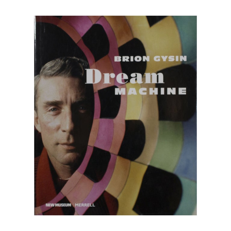 Item #4164 Brion Gysin: Dream Machine. Laura Hoptman.