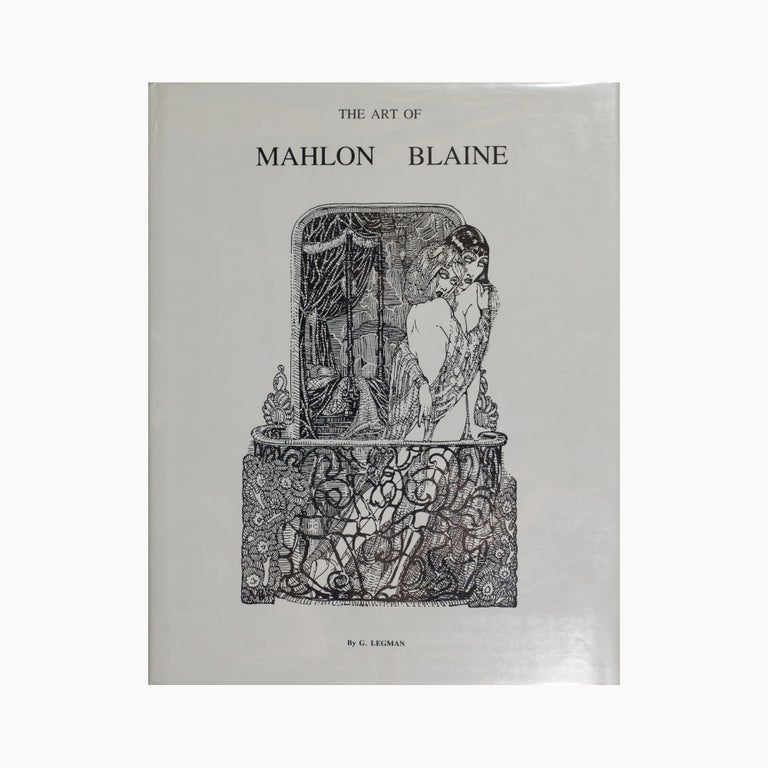 Item #4180 The Art of Mahlon Blaine. G. Legman.