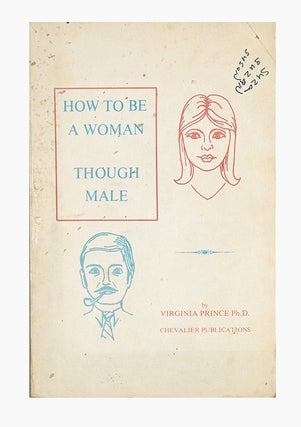 Item #4212 How to be a Woman, Though Male. Virginia Price