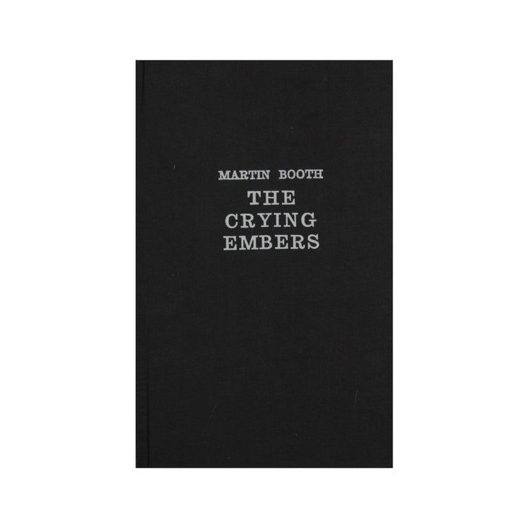 Item #4224 The Crying Embers. Martin Booth.