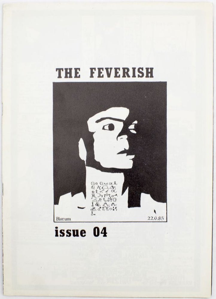 Item #4510 The Feverish Issue 4. ed Wilfried Stasch.