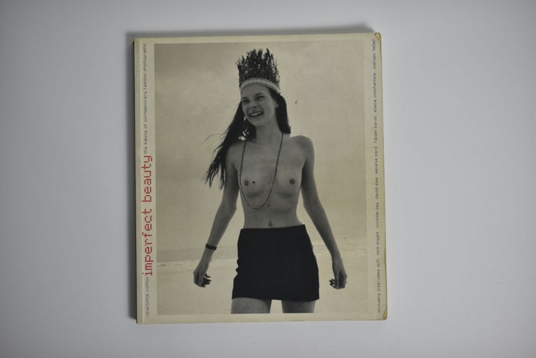 Item #4553 Imperfect Beauty: The Making of Contemporary Fashion Photographs. Charlotte Cotton.