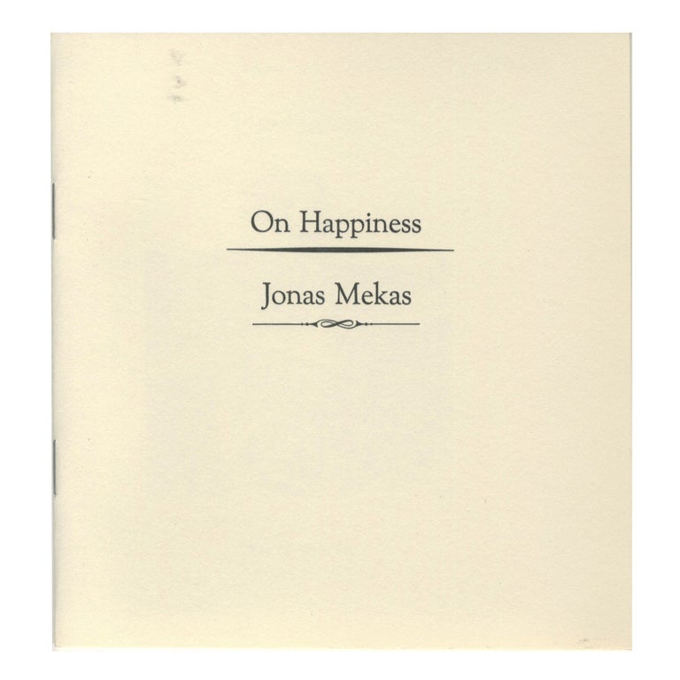 Item #4566 ON HAPPINESS. BOO-HOORAY/Jonas Mekas.