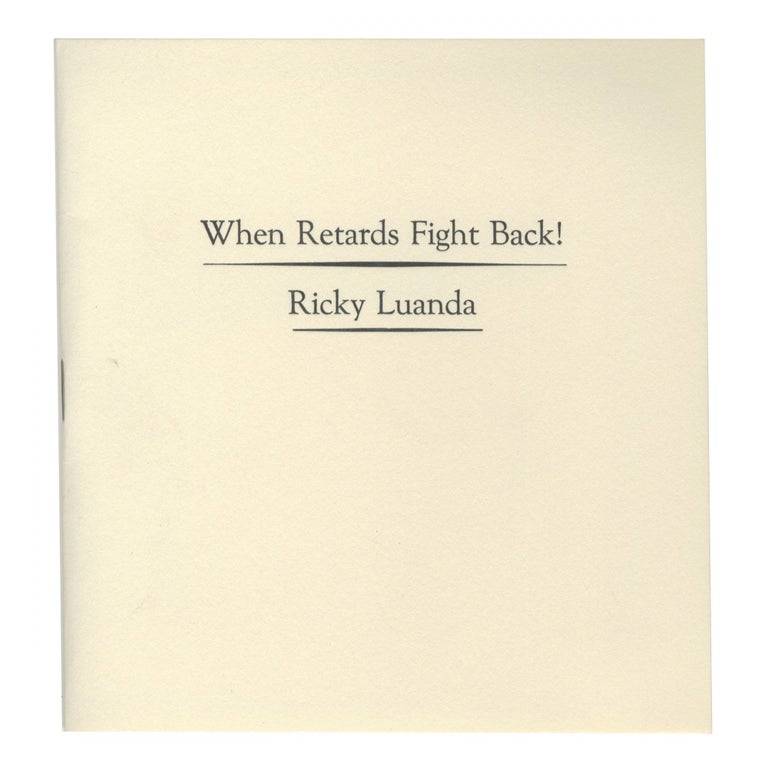 Item #4570 WHEN RETARDS FIGHT BACK! PAMPHLET + DVD. BOO-HOORAY/Ricky Luanda.
