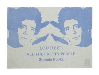 Item #4579 All the Pretty People. Lou Reed