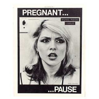 Item #4659 The Pregnant Pause No. 7, Punk Rock Issue. Debbie Harry