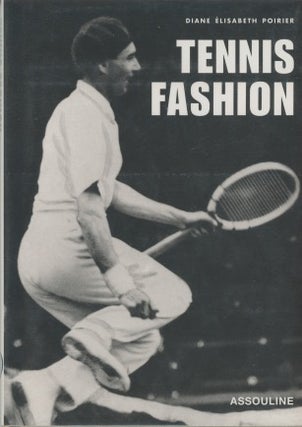 Item #4742 Tennis Fashion. Diane Elisabeth Poirier
