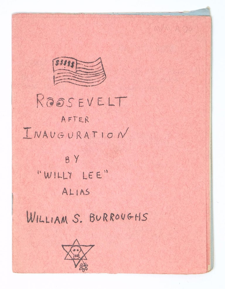 Item #4838 Roosevelt After Inauguration [signed]. William S. Burroughs.