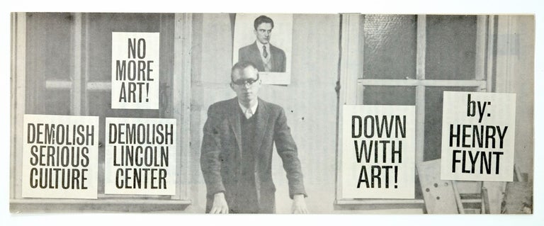 Item #4849 Down With Art. Henry Flynt.
