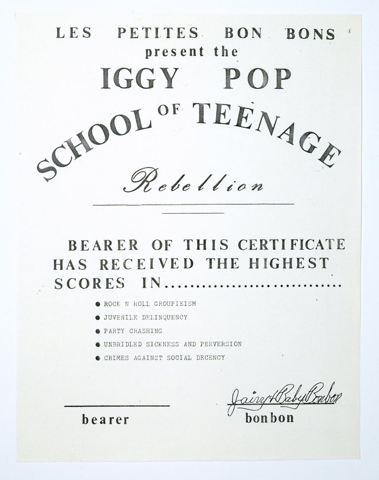 Item #4906 Iggy Pop School of Teenage Rebellion. Les Petites Bonbons.