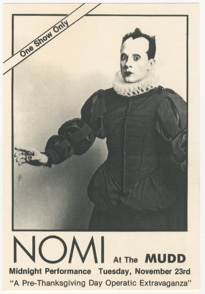 Item #5020 Nomi at the Mudd Club Handbill. Klaus Nomi.