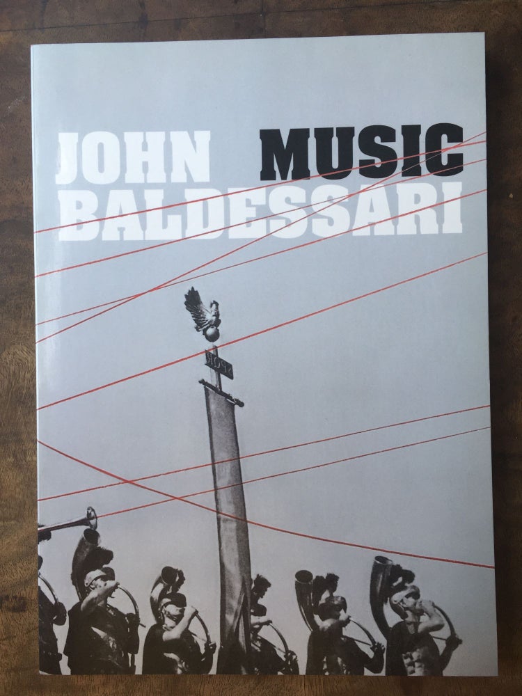 Item #5106 John Baldessari: Music [signed]. John Baldessari, eds. Stefan Gronert, Christina Végh.