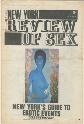 Item #5204 The New York Review of Sex, Vol. 1 No. 1. Peter Hujar Ed Sanders, S. Edwards, ed...