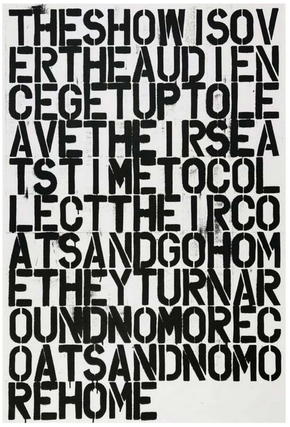 Item #5248 Untitled [The Show is Over...]. Christopher Wool, Felix González-Torres