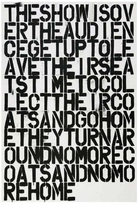 Item #5248 Untitled [The Show is Over...]. Christopher Wool, Felix González-Torres.