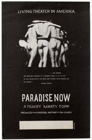 Item #5272 Paradise Now: Living Theatre in Amerika, A Film by Marty Topp