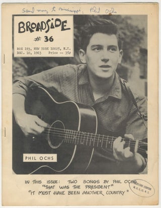 Item #5350 Broadside #36 [Freedom Riders, signed and inscribed by Phil Ochs with Folklore NYC...
