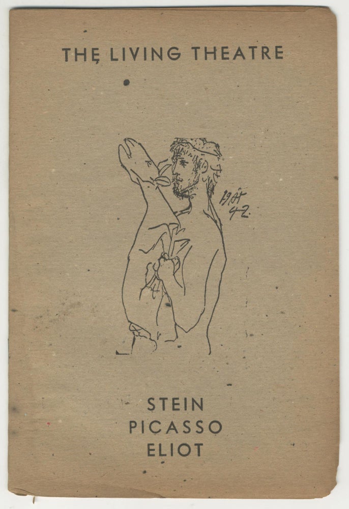 Item #5419 The Living Theatre: Stein Picasso Eliot [with John Cage poetry]. Picasso Stein, John Cage, Eliot.