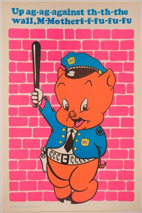 Item #5455 Up Against the Wall Motherfucker [Porky Pig Poster