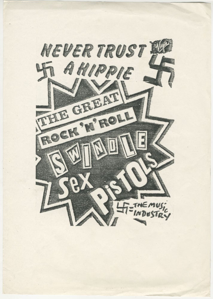 Item #5479 Never Trust a Hippie: The Great Rock ‘n’ Roll Swindle. Sex Pistols.