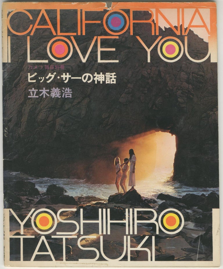 Item #5503 California I Love You. Yoshihiro Tatsuki.