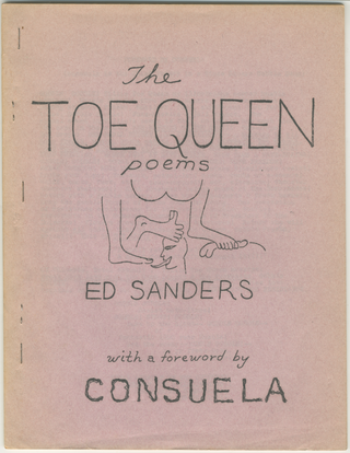 Item #5560 The Toe Queen Poems. Ed Sanders, Consuela