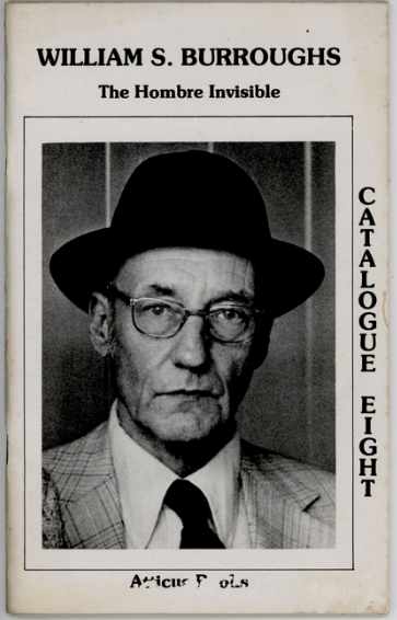 Item #5586 William S. Burroughs: The Hombre Invisible [Atticus Books Catalogue #8]. Ralph Cook.