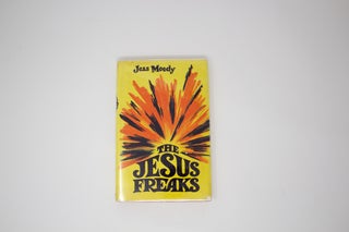 Item #5705 The Jesus Freaks. Jess Moody