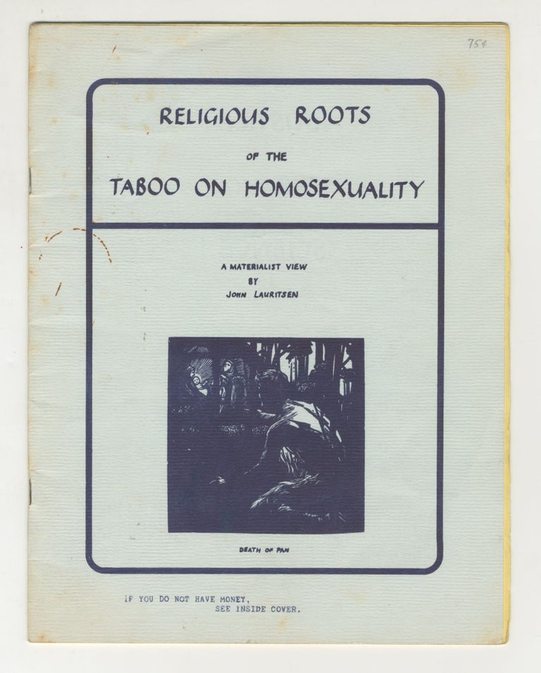 Item #5791 Religious Roots of the Taboo on Homosexuality: A Materialist View. John Lauritsen.