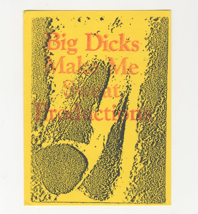 Item #5823 Big Dicks Make Me Sweat Productions [invitation]