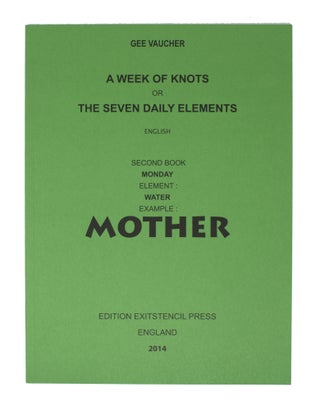 Item #5950 A Week of Knots - Monday [Mother]. Gee Vaucher