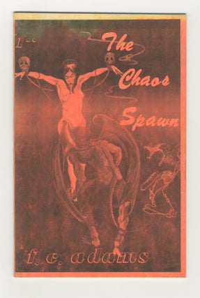 Item #5974 The Chaos Spawn. Fred C. Adams