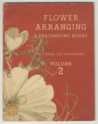 Flower Arranging by Laura Lee Burroughs