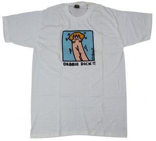 Item #6120 “Debbie Dick!!” [t-shirt]. Keith Haring