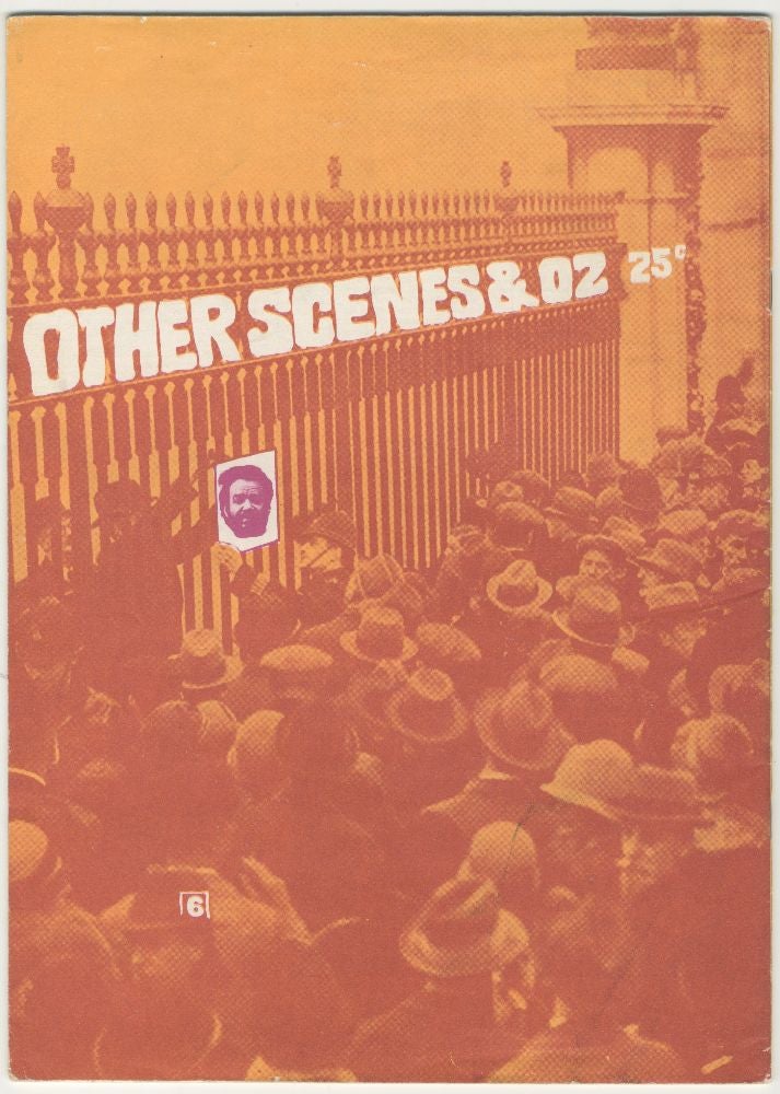 Item #6228 Oz Magazine, No. 6 [Oz & Other Scenes]. Richard Neville, ed Jon Wilcock.