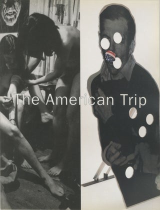 Item #6413 [uncensored] The American Trip Exhibition Catalog. Nan Goldin Larry Clark, Richard...