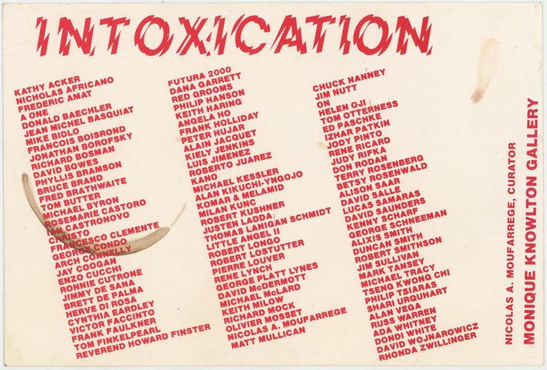 Item #6423 A Night of “Intoxication” [Kathy Acker, Jean Michel Basquiat, Keith Haring, David Wojnarowicz, Alan Vega]