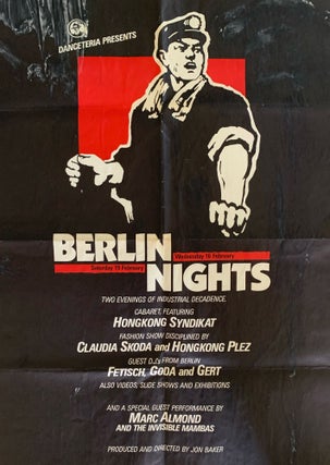 Item #6452 Danceteria Presents Berlin Nights: Two Evenings of Industrial Decadence
