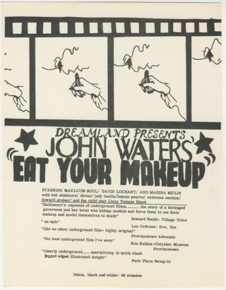 Item #6476 Dreamland Presents John Waters’ “Eat Your Makeup”. John Waters