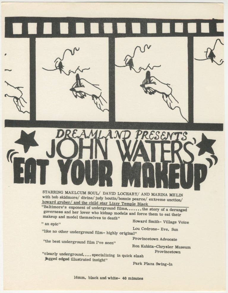 Item #6476 Dreamland Presents John Waters’ “Eat Your Makeup”. John Waters.