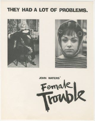 Item #6486 John Waters’ Female Trouble Promotional Flyer. John Waters