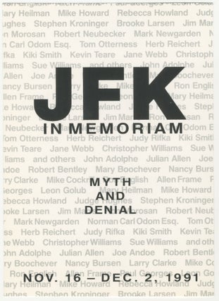 Item #6521 JFK: In Memoriam Myth and Denial [Larry Clark, Leon Golub, Sue Williams