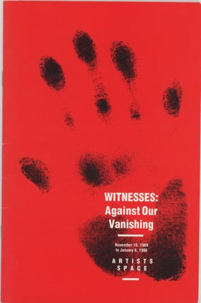 Item #6687 Witnesses: Against Our Vanishing. Peter Hujar Nan Goldin, Taboo!, David Armstrong,...
