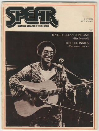 Item #6698 Spear: Canadian Magazine of Truth & Soul, Vol. 3 No. 11, July 1974. ed Sam Donkah