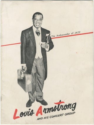 Item #6740 Louis Armstrong And His Concert Group: The Ambassador of Jazz